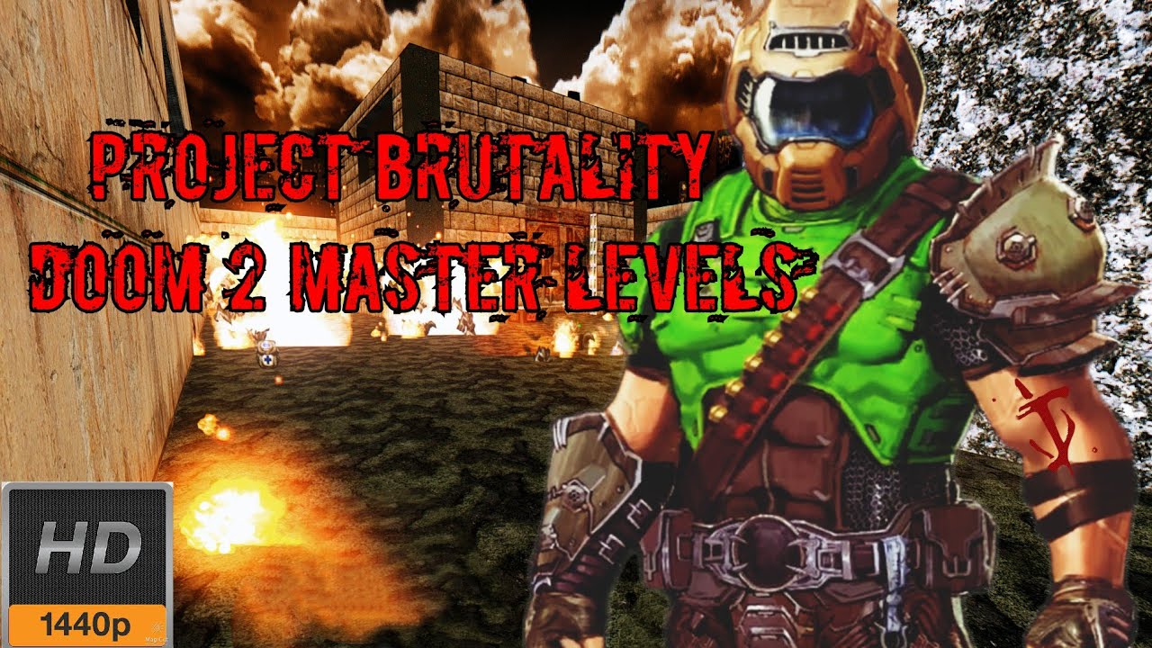 Project Brutality  Doom 2 Master levels (short gameplay)