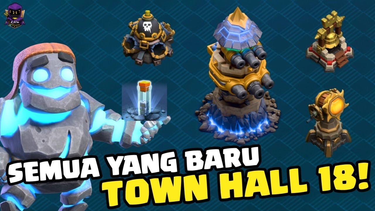 SEMUA YANG BARU! INFO LENGKAP BOCORAN KEDUA TH 18 | COC INDONESIA