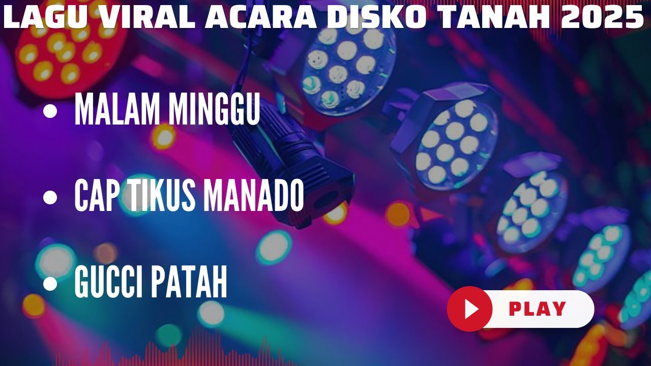 LAGU VIRAL ACARA DISKO TANAH TERBARU 2025