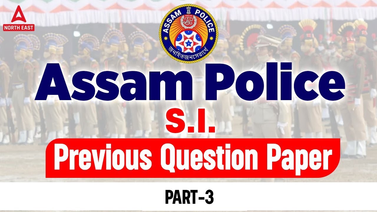 Assam Police SI Previous Question Paper | SI Previous Question Papers With Answers #3