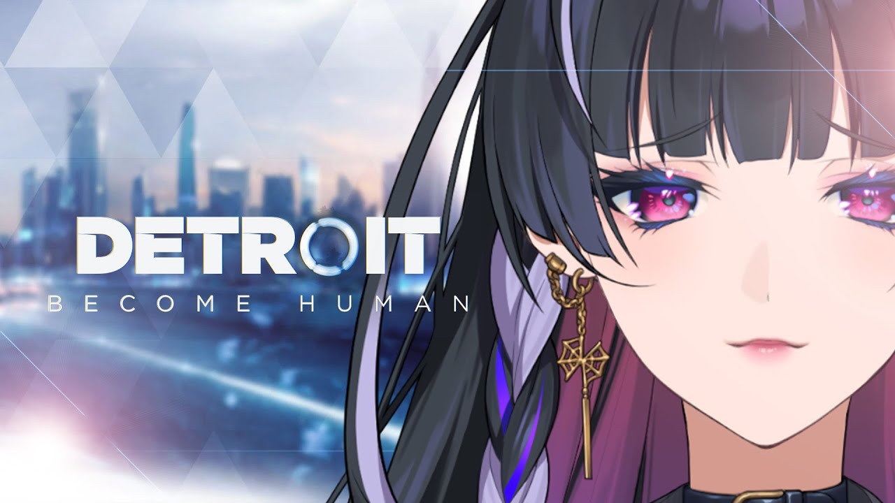 【DETROIT: BECOME HUMAN】あの神ゲーを日本語でプレイ  Play the masterpiece in Japanese【NIJISANJI EN | Meloco Kyoran】