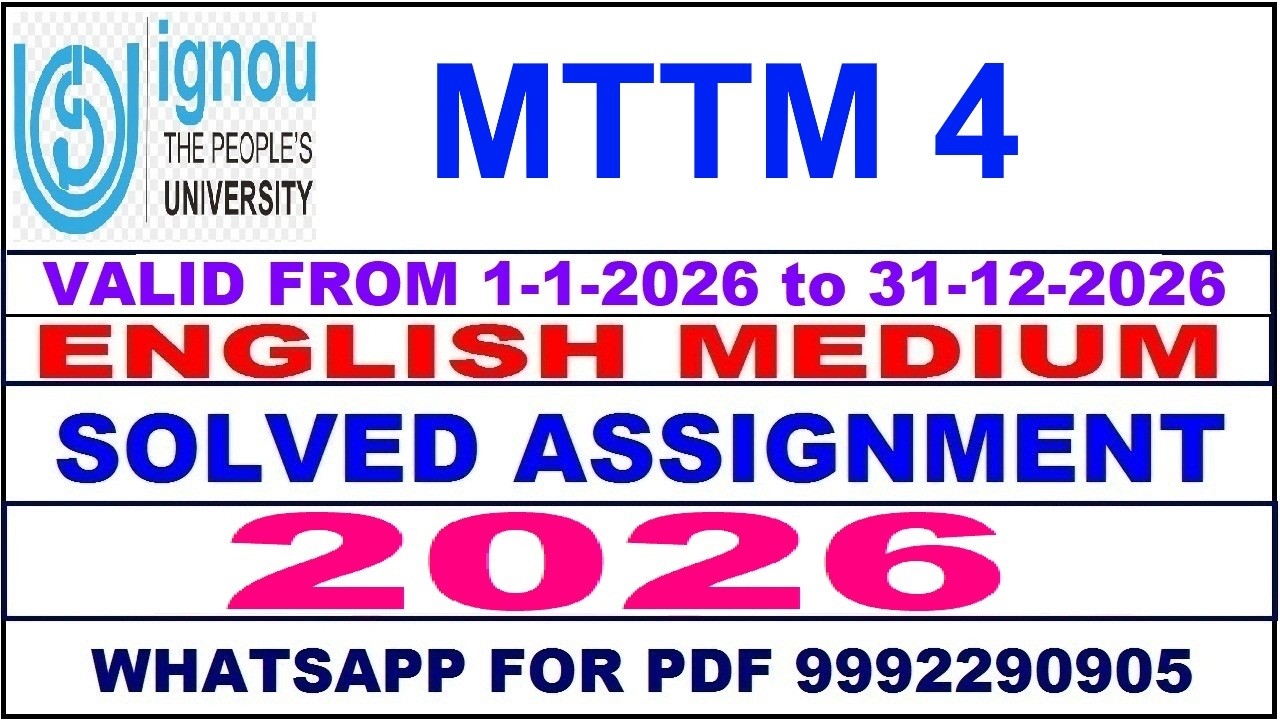 MTTM 4 solved assignment 2026 in English || mttm 4 solved assignment 2026 || ignou mttm4 2026