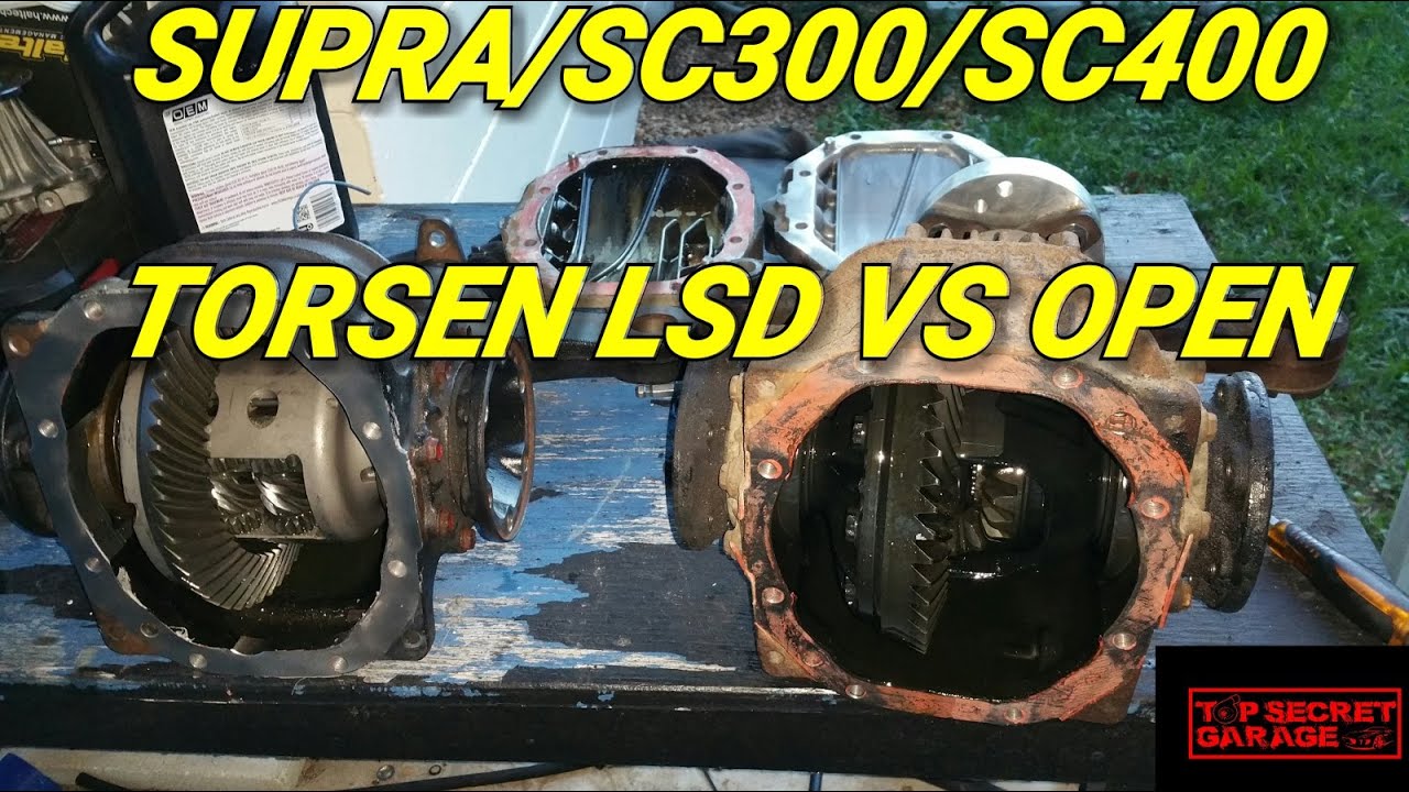 SUPRA/SC300/SC400 TORSEN LSD VS OPEN DIFF