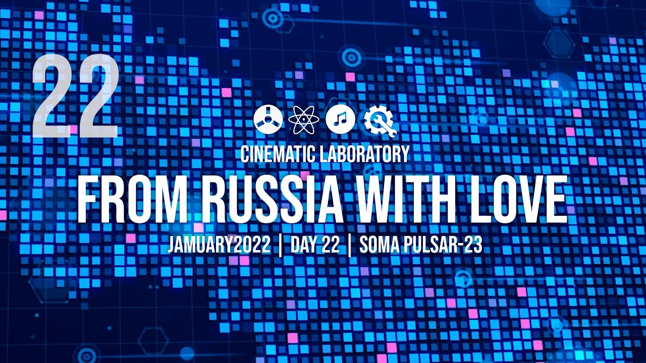 #Jamuary2022 | Day 22 | From Russia With Love | Soma Pulsar-23