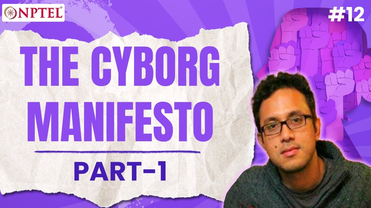 #12 The Cyborg Manifesto | Part 1 | Feminist Writings