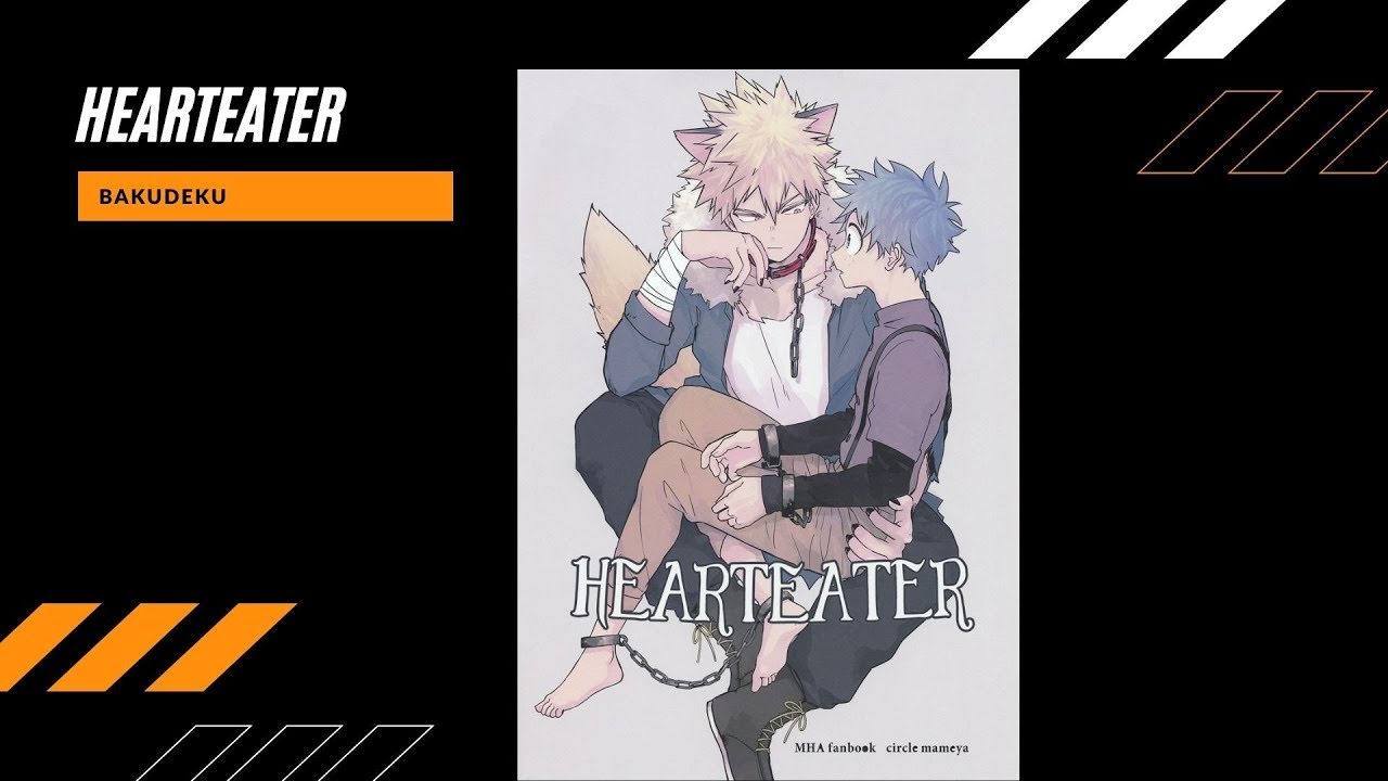 HeartEater | MAMEYA | BakuDeku