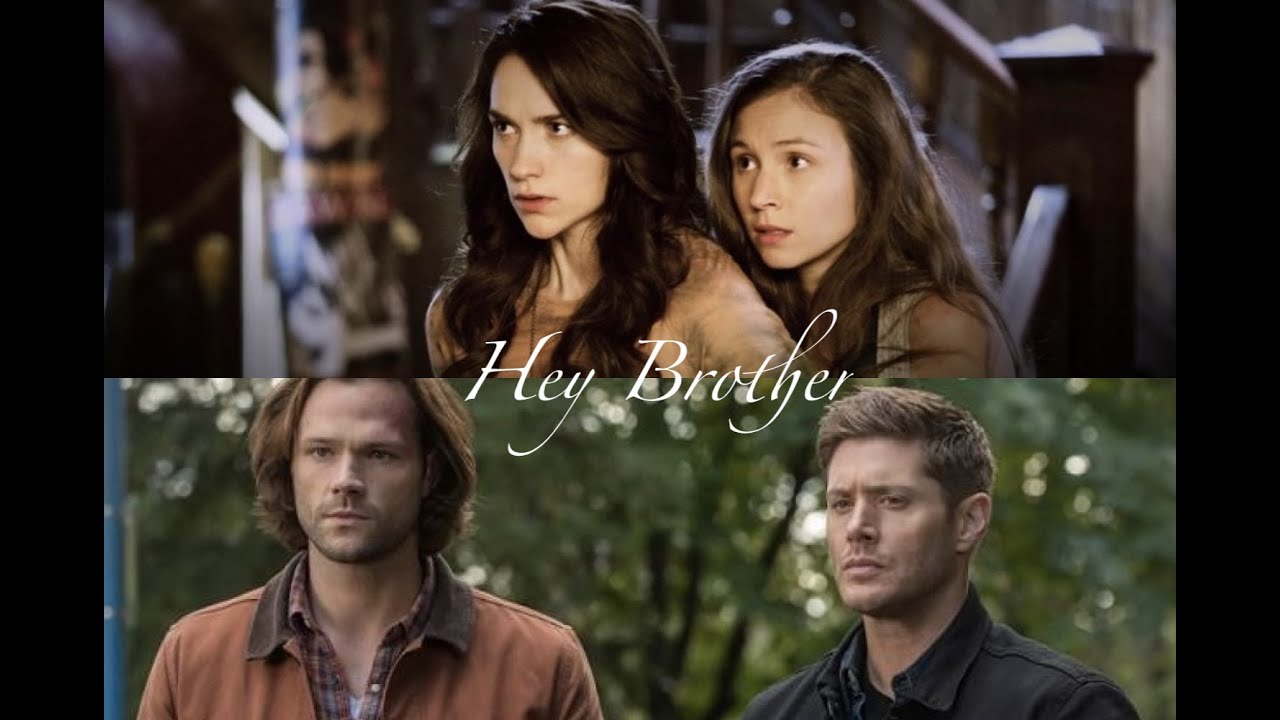Hey Brother | Winchester Brothers and Earp Sisters