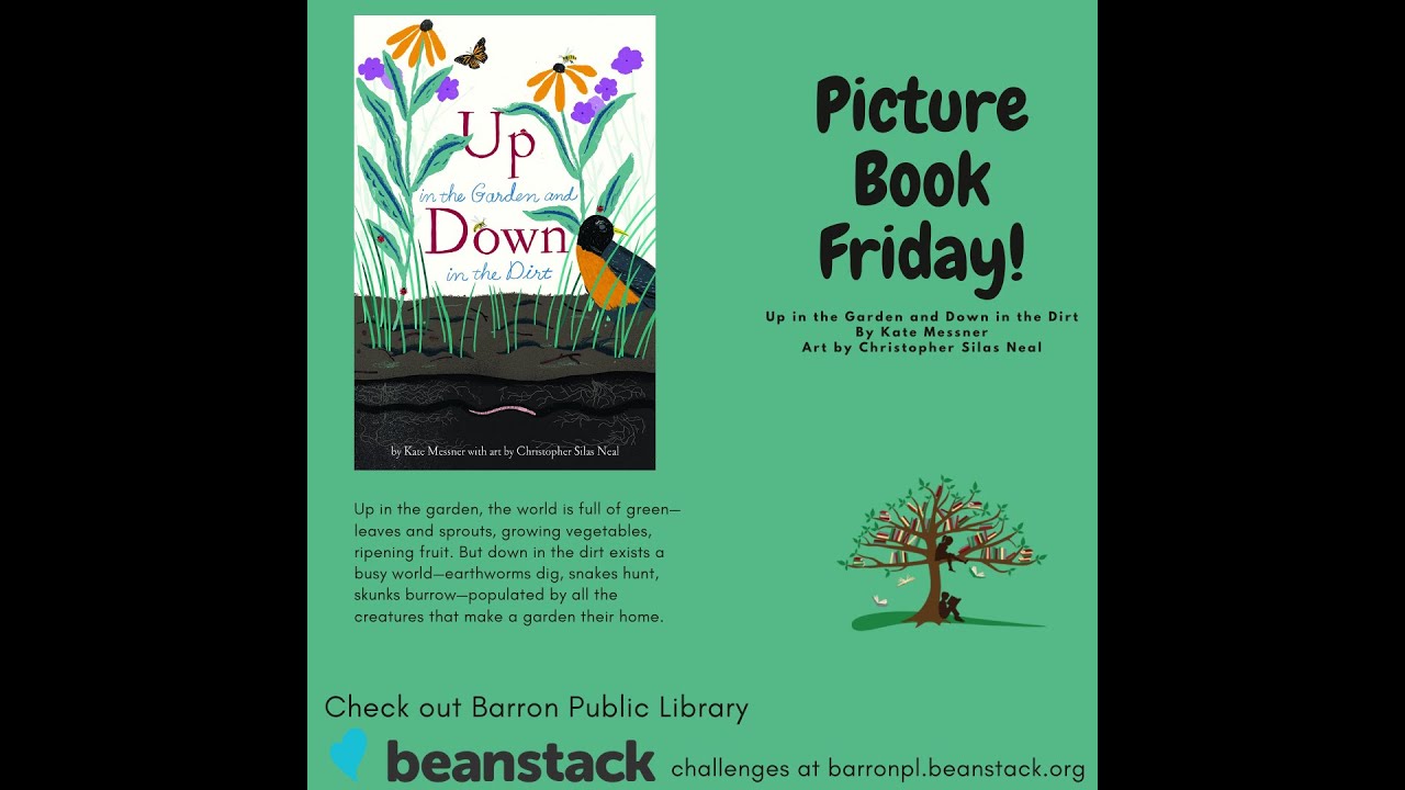 Picture Book Friday with Miss Patricia - Up in the Garden and Down in the Dirt