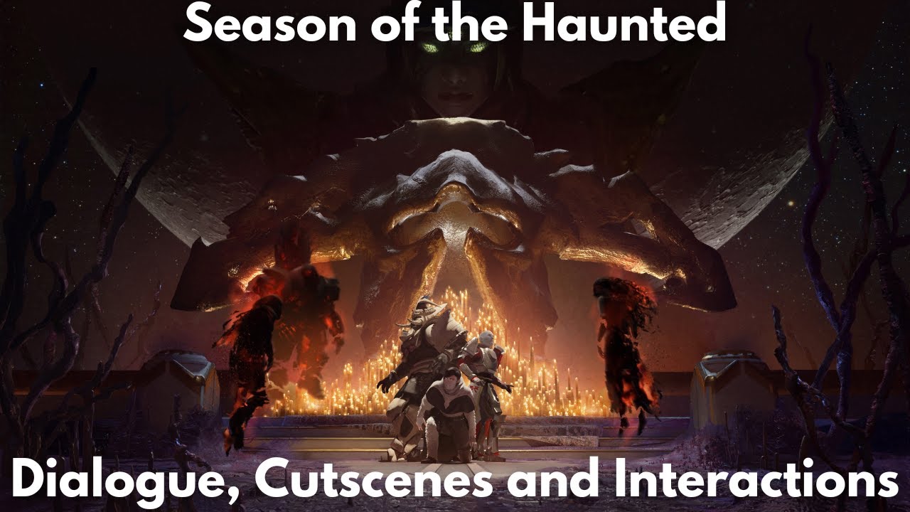 Season of the Haunted, Dialogue, Cutscenes and Interactions [4K] - Destiny 2, Season of the Haunted