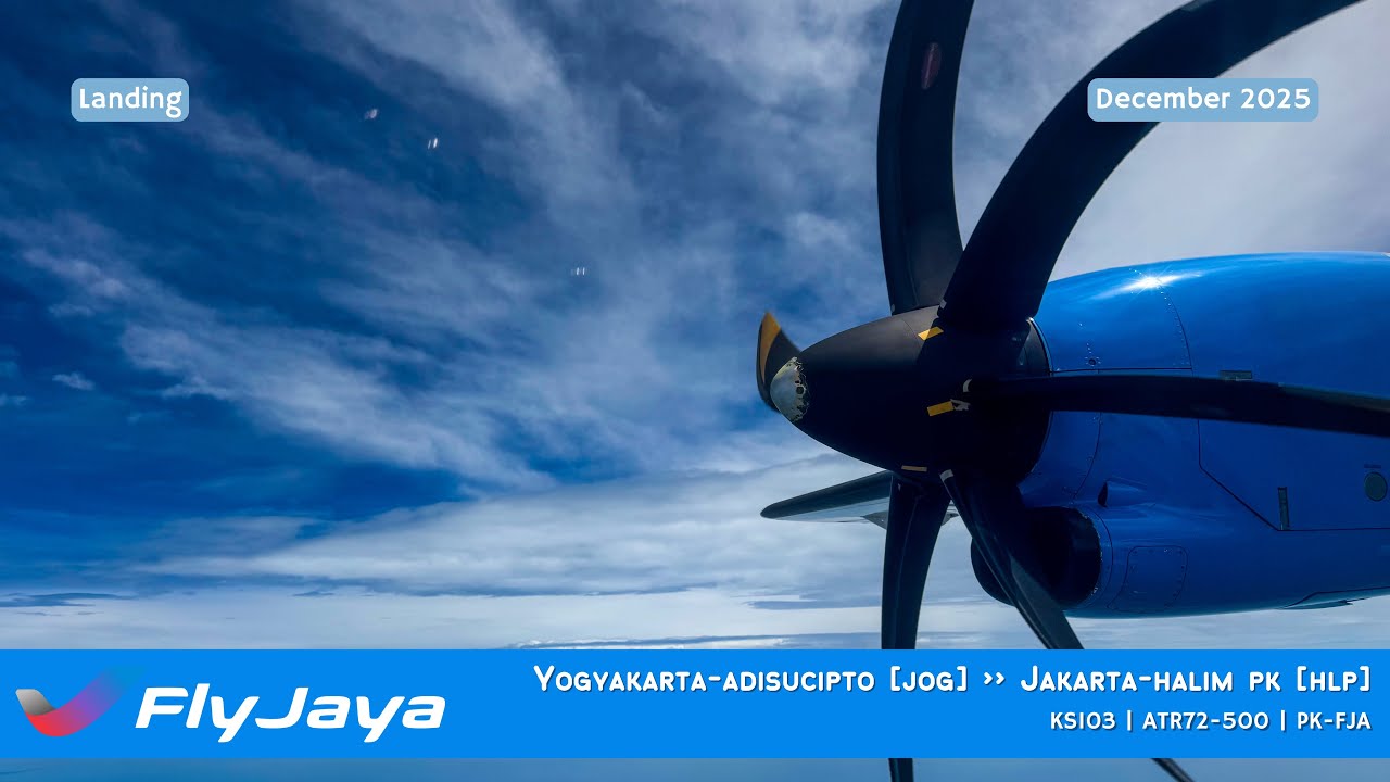 [LANDING] FLYJAYA KS103 YOGYAKARTA [JOG] ✈︎ JAKARTA [HLP] | ATR72-500 | PK-FJA