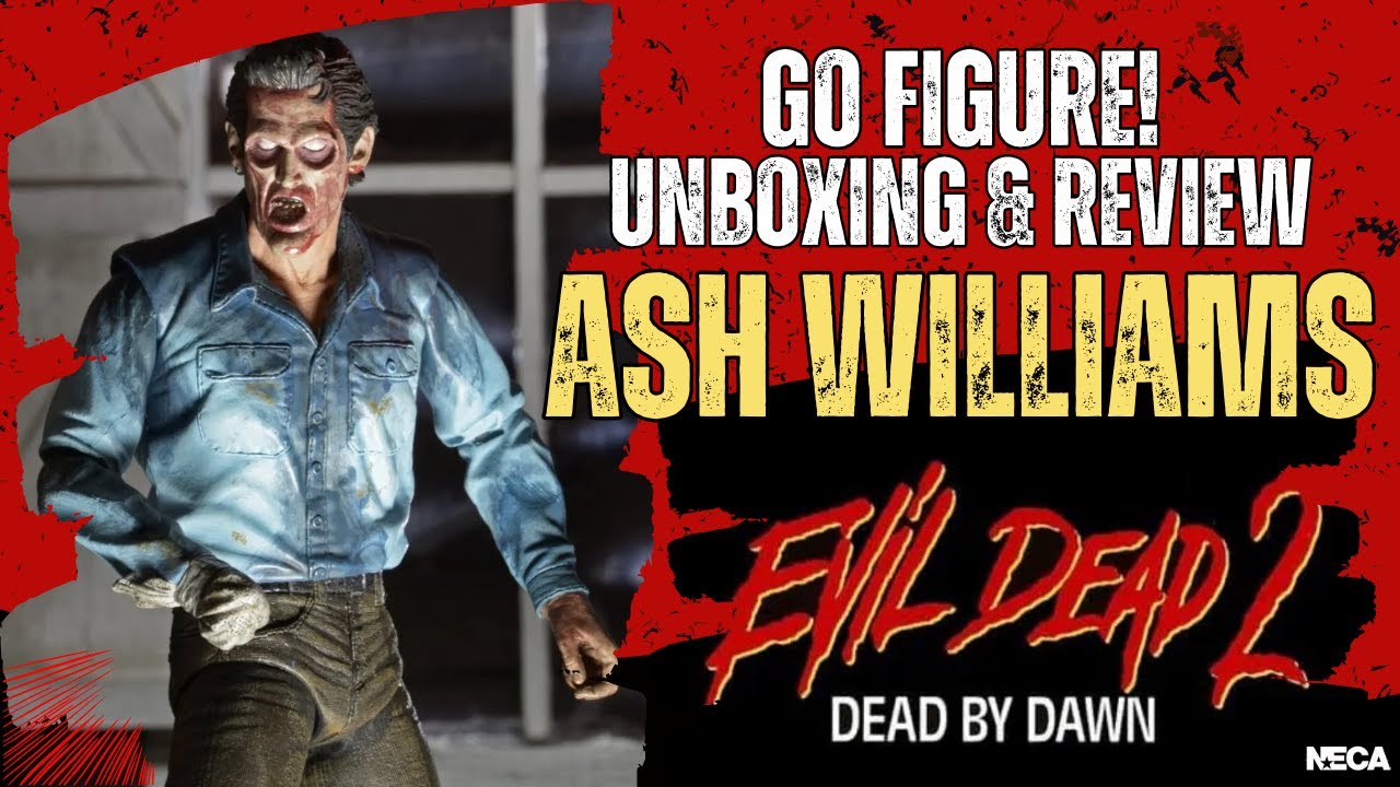NECA ASH WILLIAMS EVIL DEAD 2 DEAD BY DAWN 1/10 scale figure unboxing and review