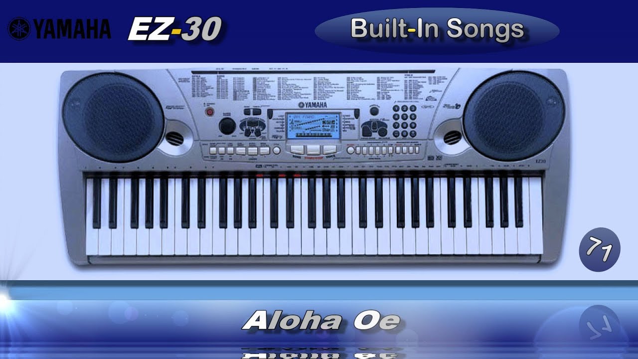 071 - Aloha Oe - Yamaha EZ-30 Built-In Songs
