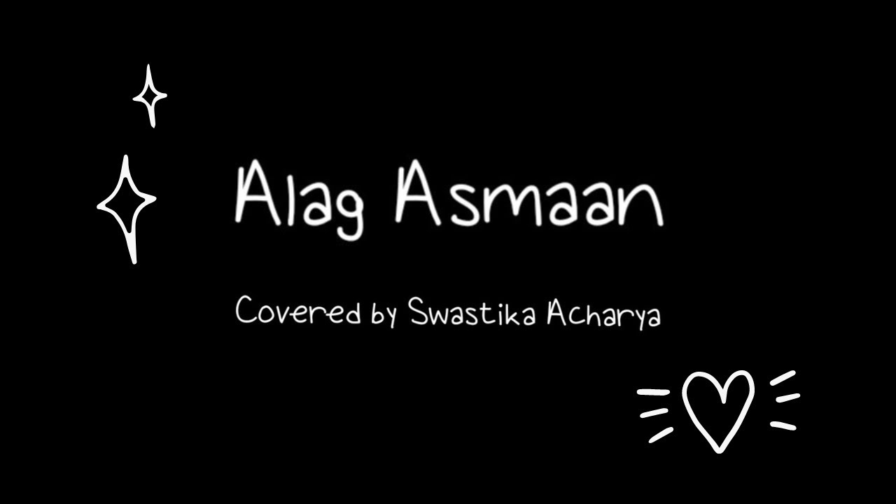 Alag Asmaan | Anuv Jain | Karaoke cover | Swastika Acharya