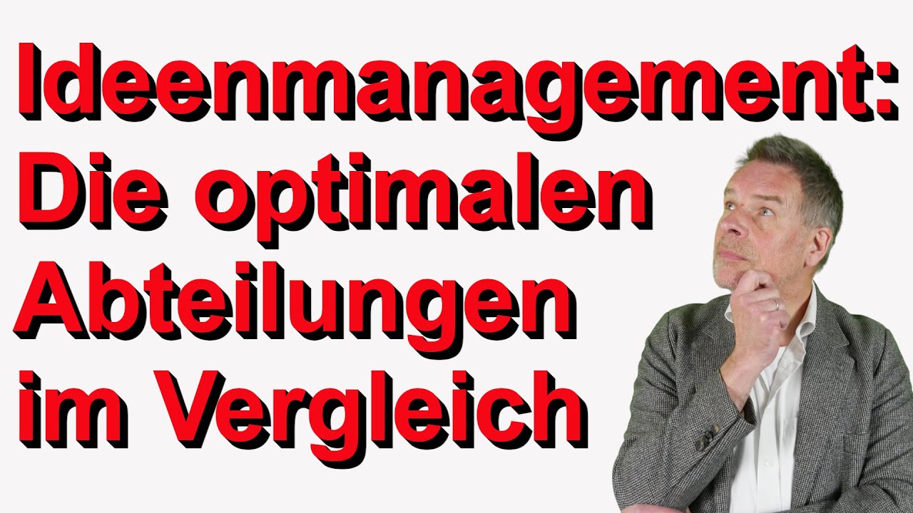 Die beste Abteilungen für Ihr Ideenmanagement: Neue Erkenntnisse