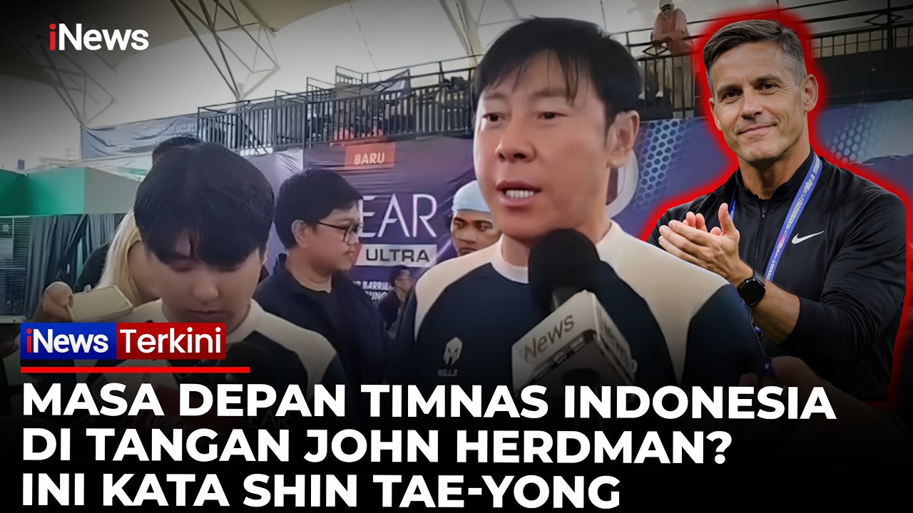 Shin Tae-yong Ungkap Potensi Besar John Herdman untuk Masa Depan Timnas Indonesia | iNews Terkini