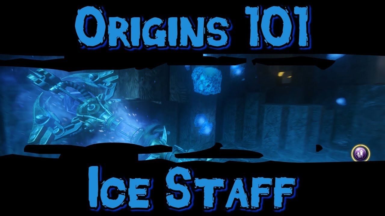 Zombies 101 :: Origins 101 :: Ice Staff & Upgrade Tutorial
