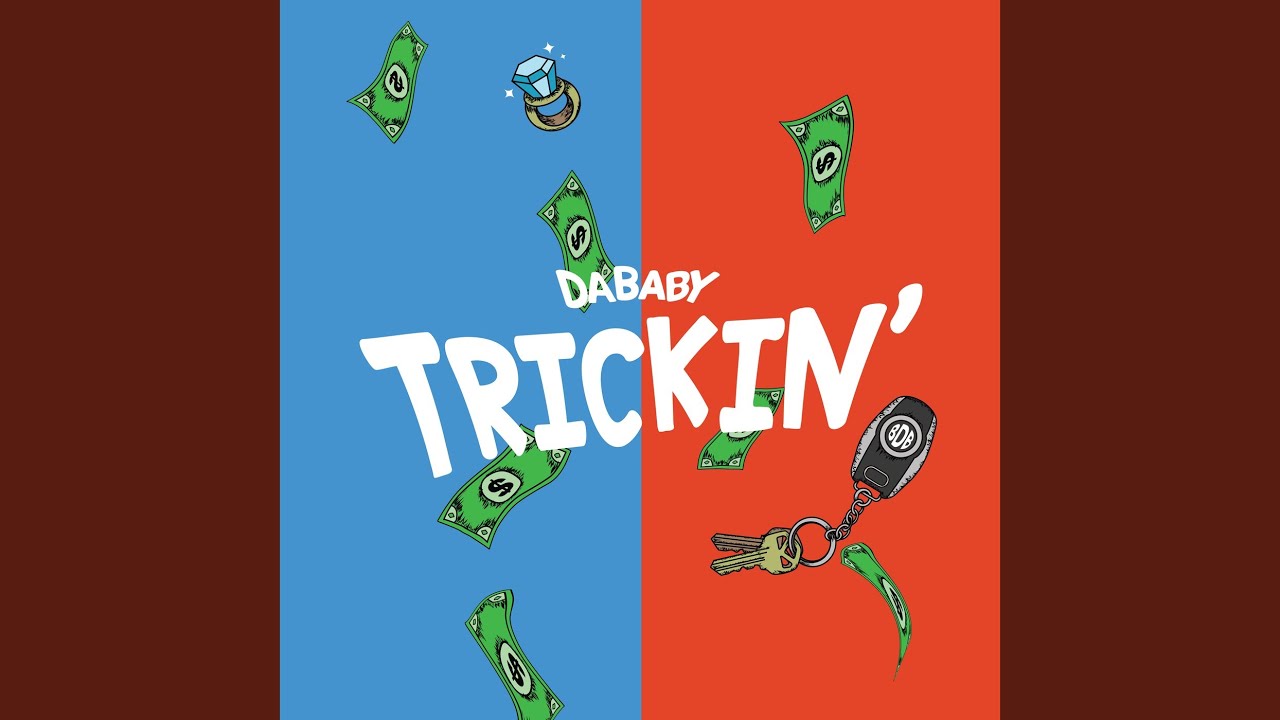TRICKIN'