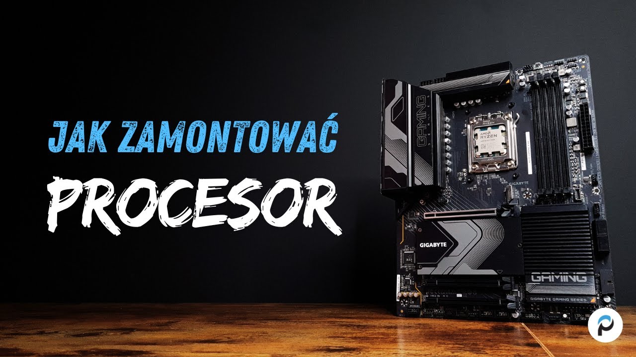 Jak zamontować procesor?