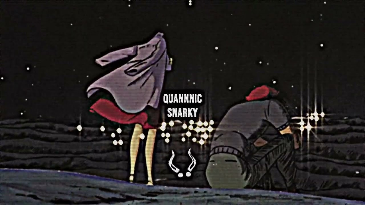 quannnic - snarky [slowed, remastered]