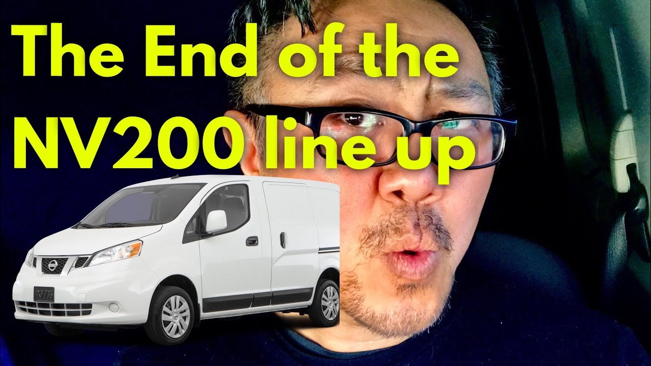 End of Nissan NV200 and the NV lineup