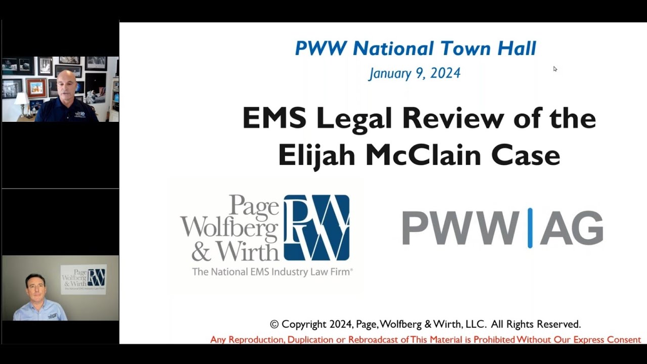 PWW National Town Hall: EMS Legal Review of the Elijah McClain Trial