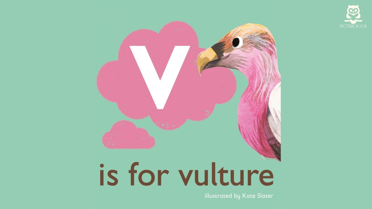 V is for Vulture (The Animal Alphabet Library) with Audio, illustrated by Kate Slater | 2021