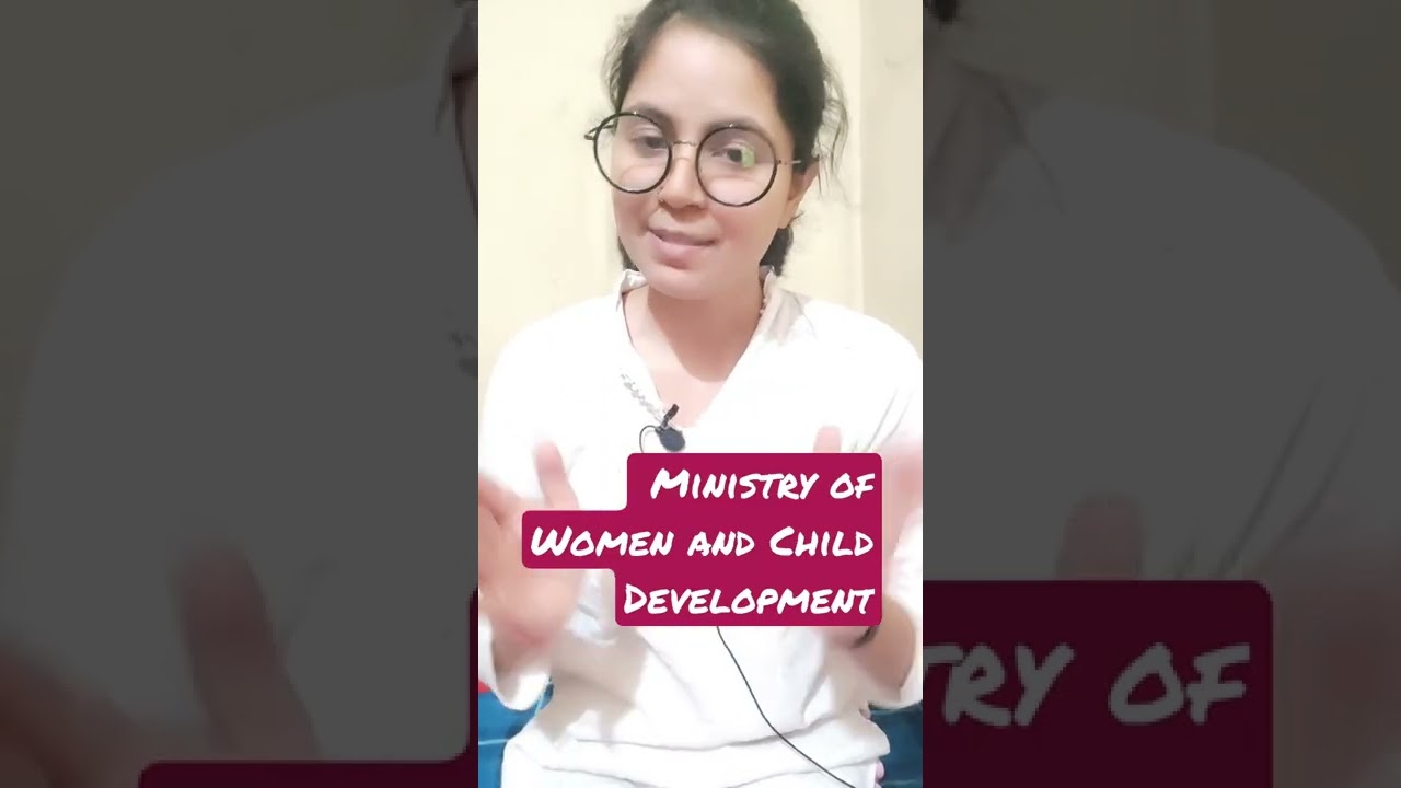 Ministry of Women and Child Development..👍