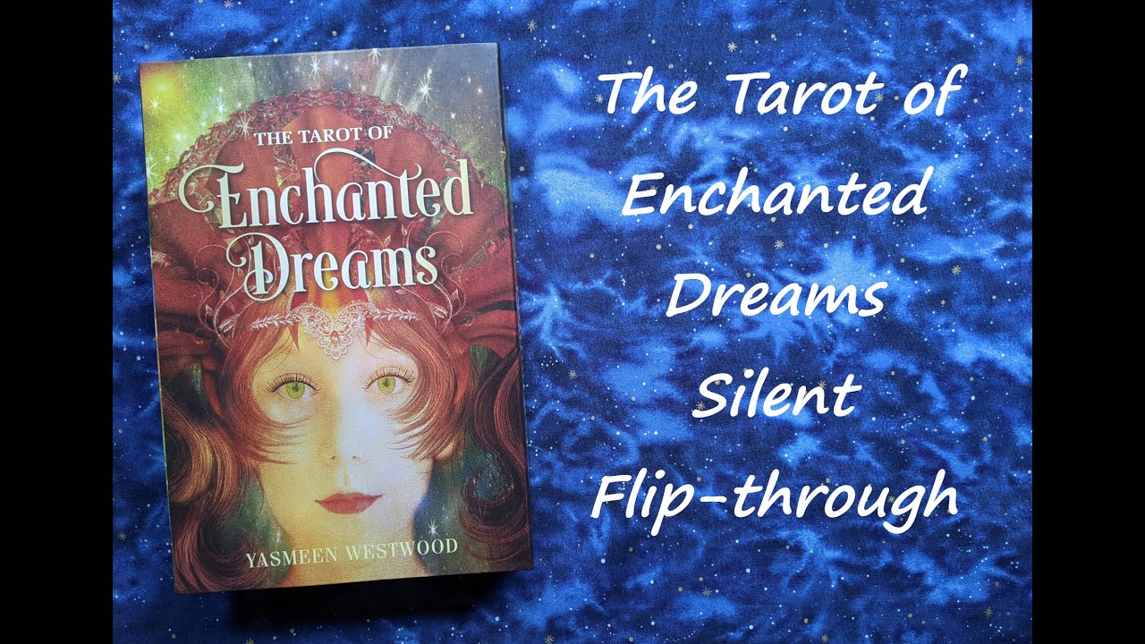 The Tarot of Enchanted Dreams - Silent Flip-through