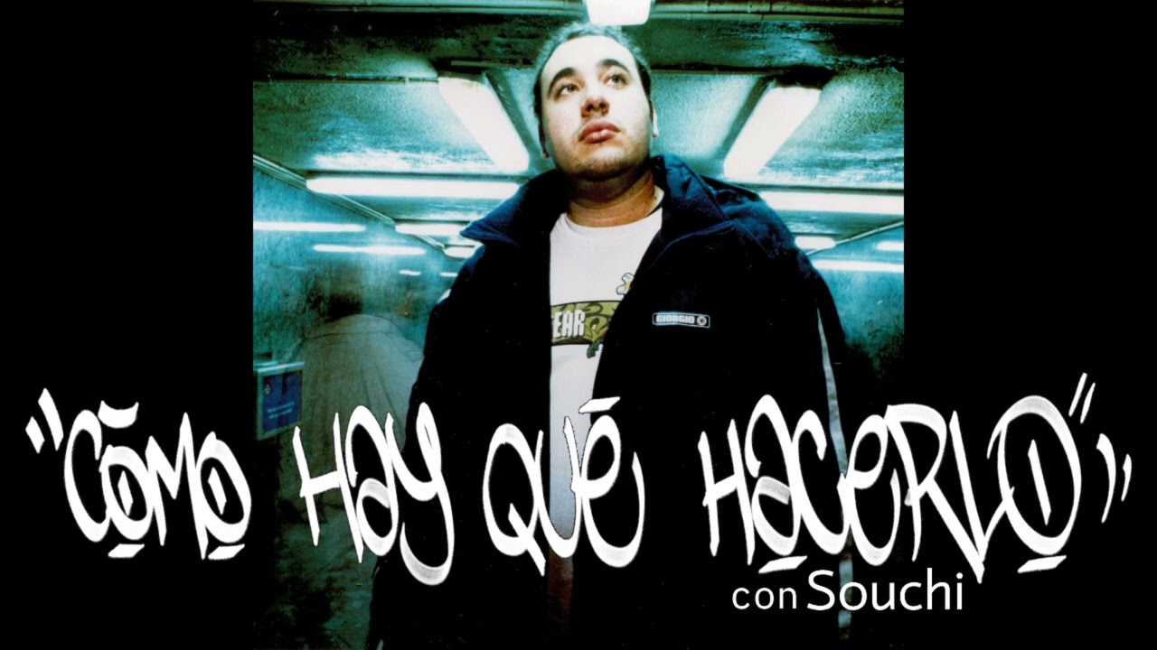 EL MAESE KDS CON SOUCHI - CÓMO HAY QUE HACERLO