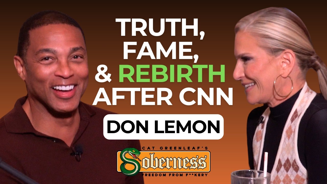 Don Lemon Gets Raw on Fame, Freedom & The Fight for Truth