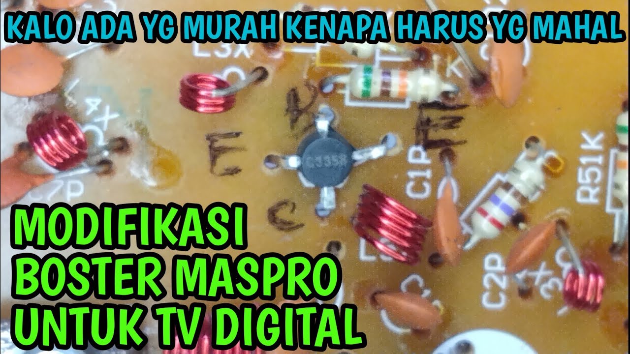 Modifikasi Boster Maspro Untuk Siaran Digital
