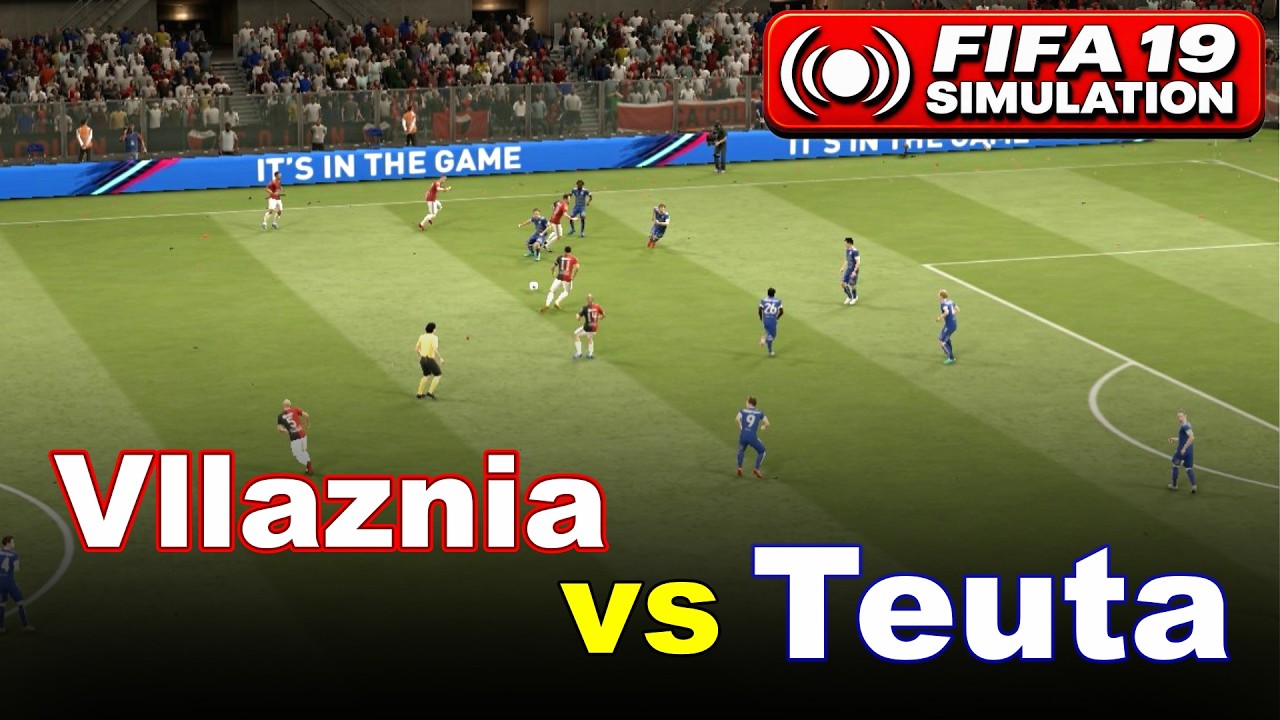 FIFA 19 CPU vs CPU Simulation: Vllaznia vs Teuta | Albanian Superliga Simulation