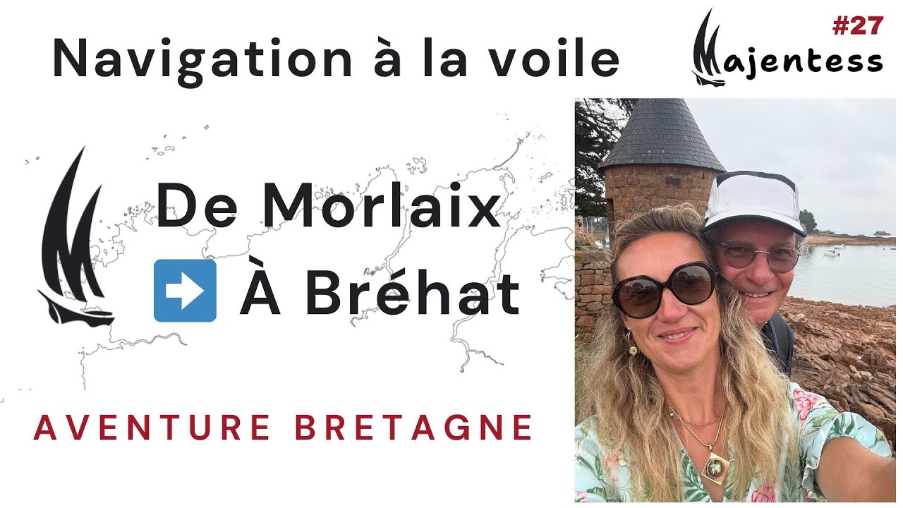 Navigation à la voile de la baie de Morlaix à l’île de Bréhat Aventure en Bretagne !