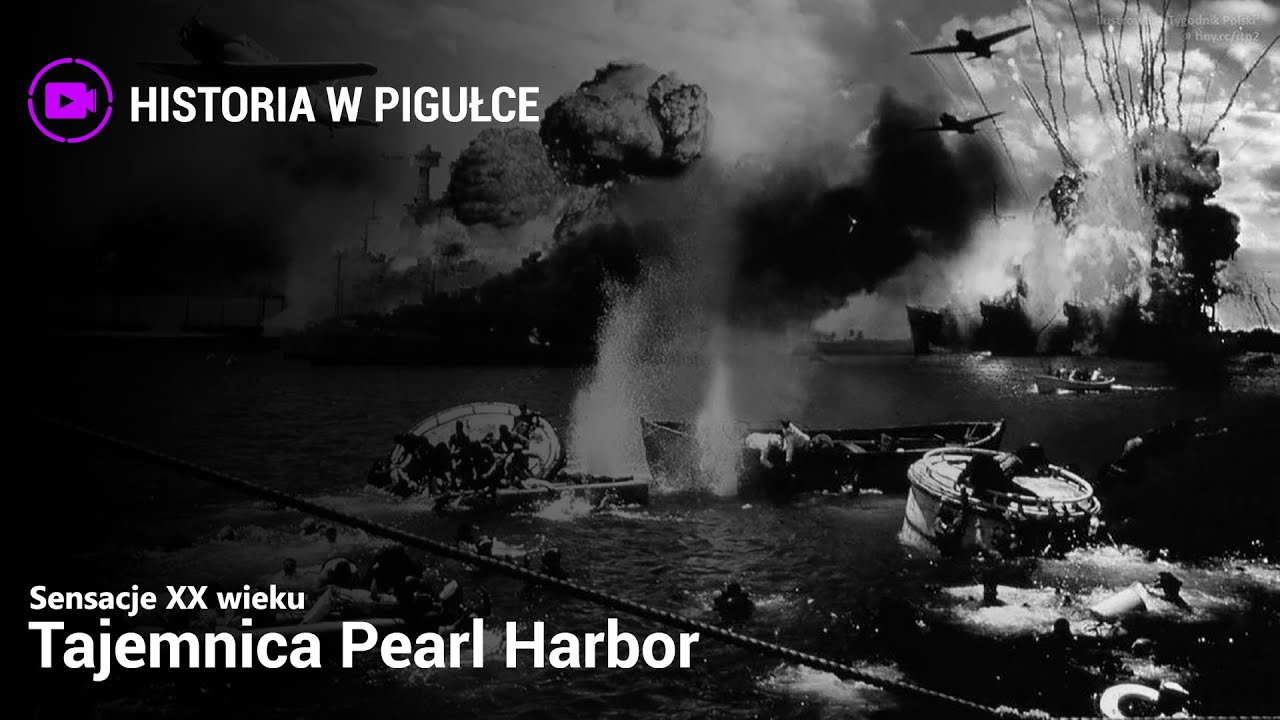 Sensacje XX Wieku - Tajemnica Pearl Harbor