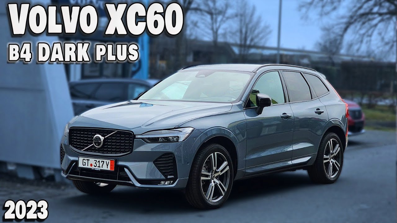 Volvo XC60 B4 Dark Plus 2023 - ce oferă?