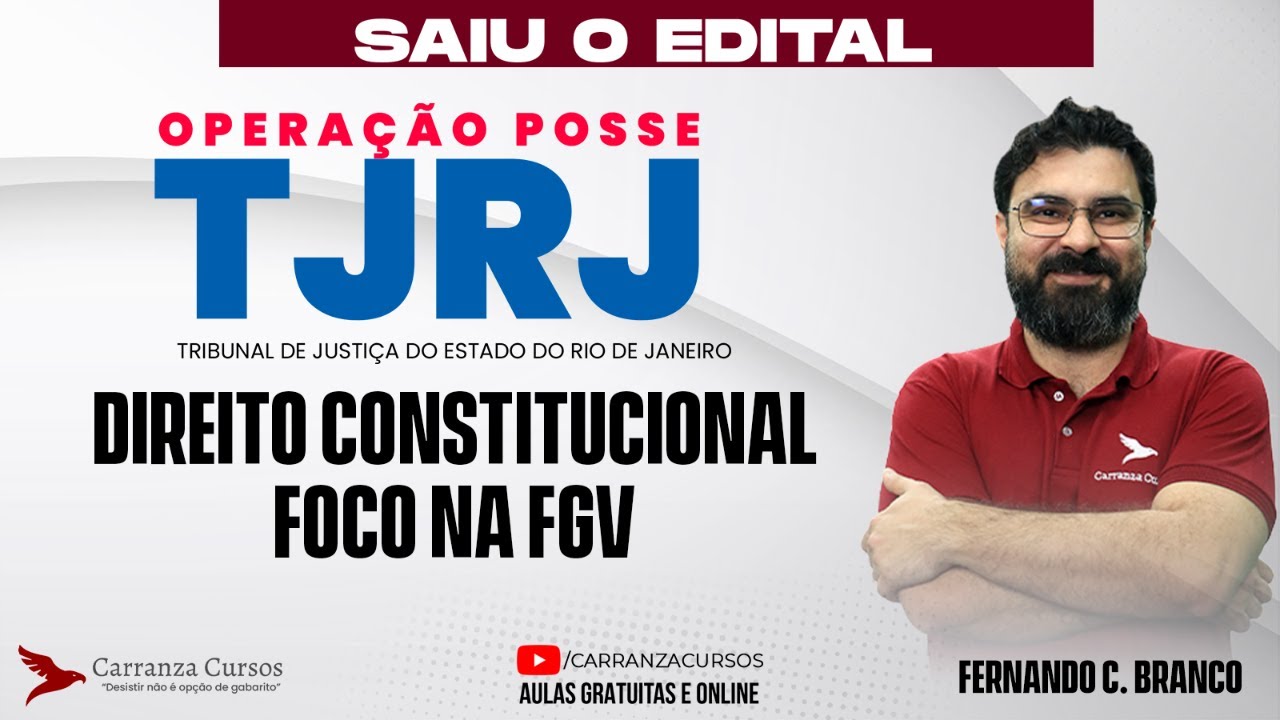 Concurso TJRJ | Direito Constitucional FGV | Aula Te&oacute;rica Completa