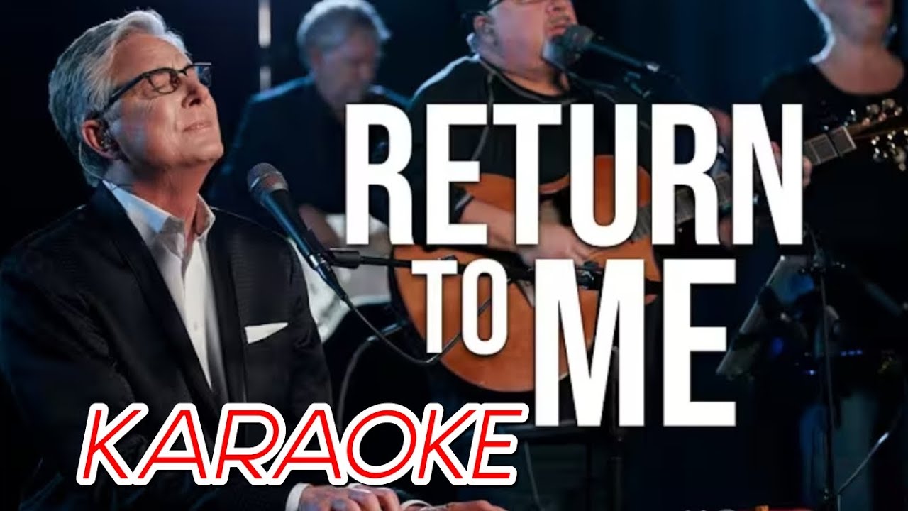 RETURN TO ME - Don Moen (Instrumental, Karaoke, Minus One)