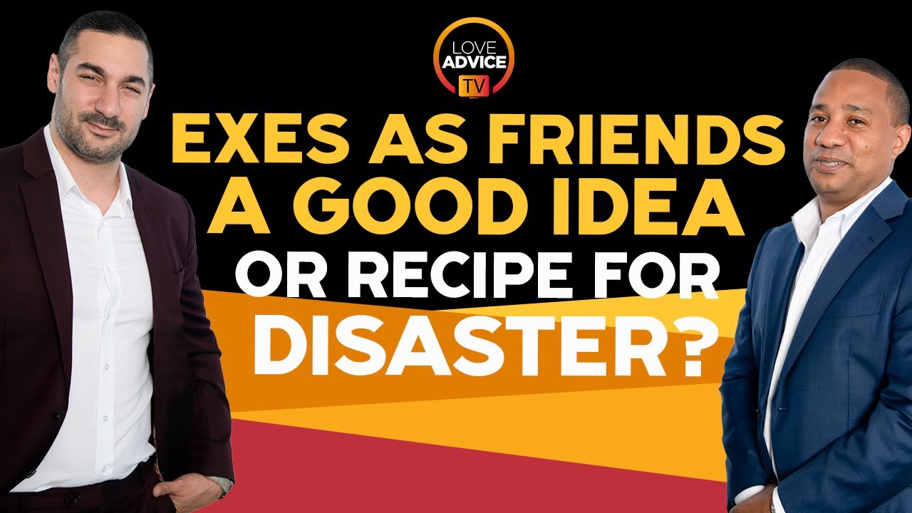 Staying Friends with Your Ex is the Worst Idea (Or Is It??)