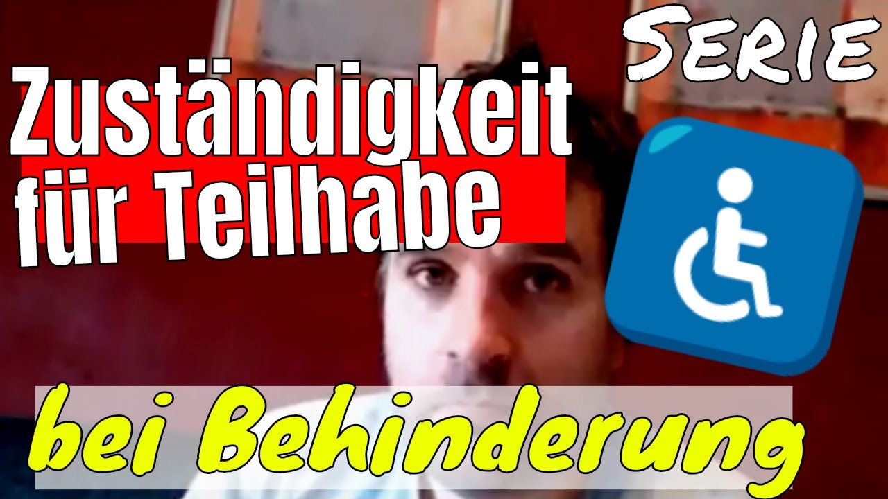 Zust&auml;ndigkeit f&uuml;r Teilhabe bei Behinderung