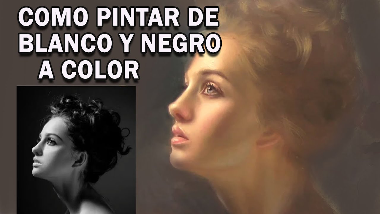 Como pintar un retrato en color de una foto en blanco y negro