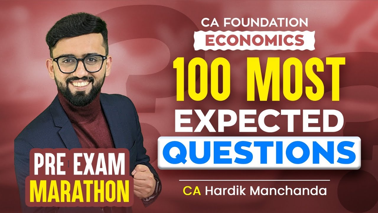 Most Imp 100 MCQs - CA Foundation Pre Exam Marathon - CA Foundation Economics | CA Hardik Manchanda