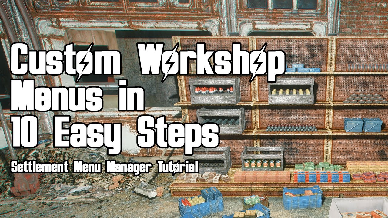 Custom Menus with Settlement Menu Manager in 10 easy steps - Fallout 4 Creation Kit Tutorial
