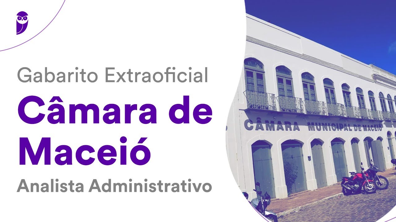 Gabarito Extraoficial Câmara de Maceió: Analista Administrativo