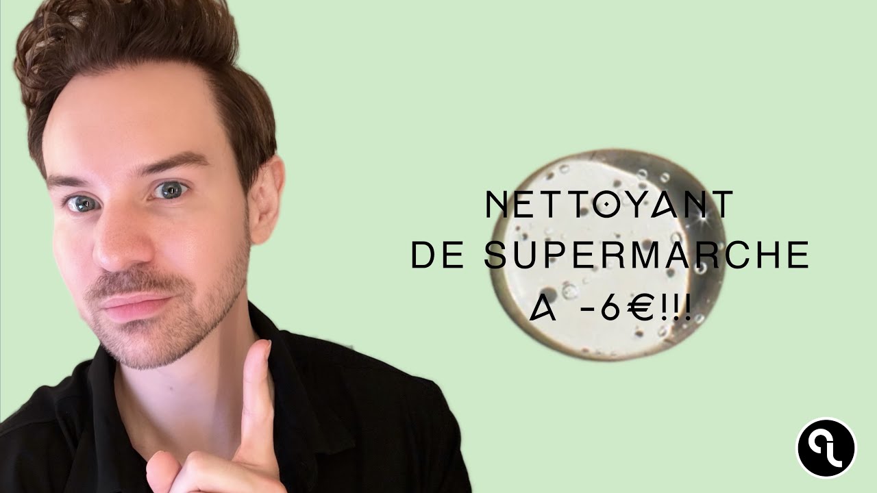 Trois nettoyants visage de supermarché à moins de 6 € ! Dont un qui est une pépite !