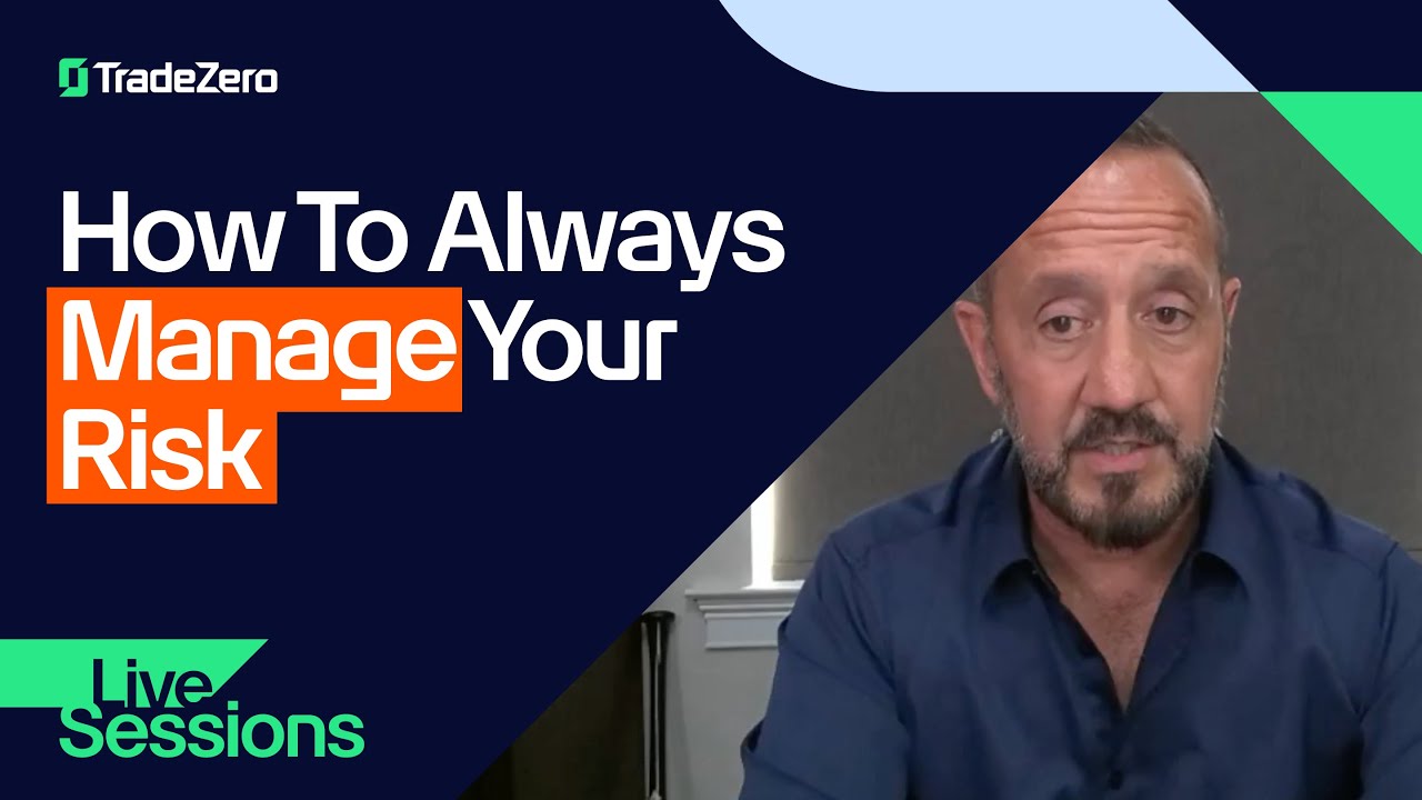 How To Always Manage Your Risk | Bob Iaccino, TradeZero Live Sessions | May 9 2024