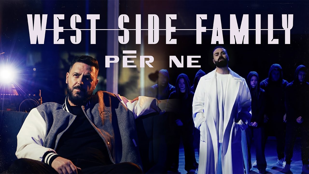 West Side Family - PËR NE
