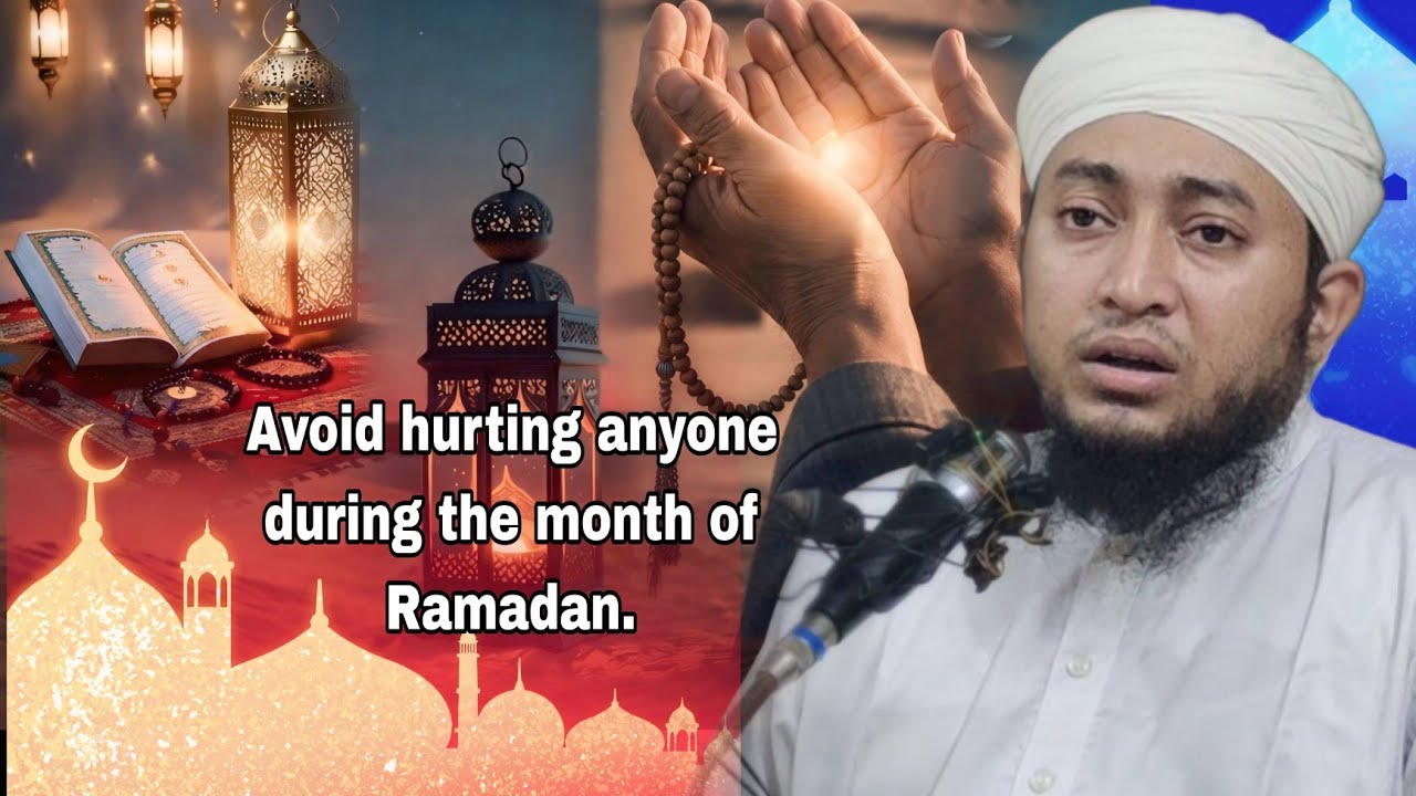 Mufti Omar Rahmani | Avoid hurting anyone during the month of Ramadan. Islamic Asaad's Media