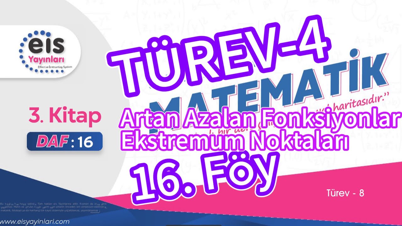 TÜREV-4, 16. Föy Konu Anlatımı, Ekstremum Noktalar, 12. Sınıf Matematik EİS DAF AYT Mavi Set 3.Kitap