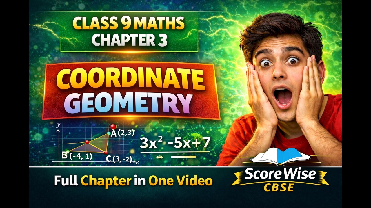 Coordinate Geometry | Class 9 Maths Chapter 3 | CBSE/NCERT |(ENGLISH) |  @ScoreWiseCBSE   ​