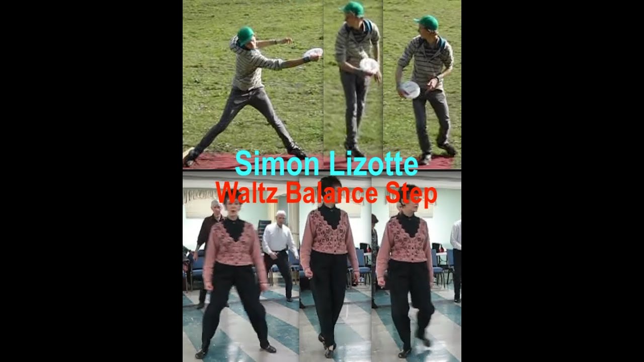 Simon Lizotte Waltz Balance Step